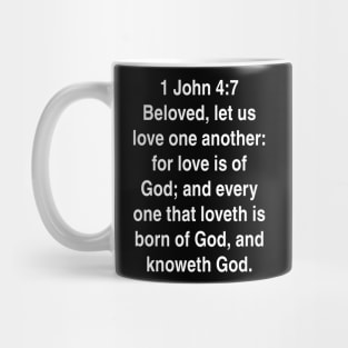 1 John 4:7  King James Version (KJV) Bible Verse Typography Mug